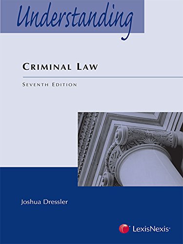 Understanding Criminal Law Seventh Edition 7th Edition Joshua Dressler