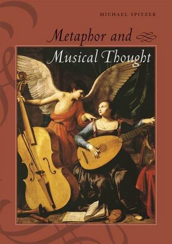 Metaphor And Musical Thought 1st Edition Michael Spitzer