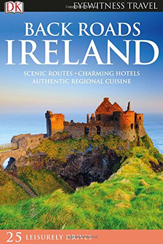 Back Roads Ireland Reprint Revised Dk Travel