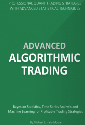 Advanced Algorithmic Trading Mike Hallsmoore