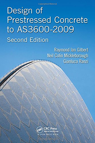 Design Of Prestressed Concrete To As36002009 2nd Edition Raymond Ian Gilbert