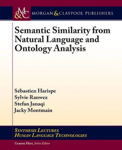 Semantic Similarity From Natural Language And Ontology Analysis Sebastien Harispe