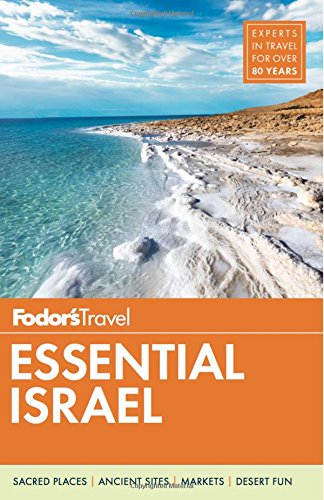Fodors Essential Israel Fodors Travel Guides