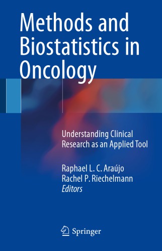 Methods And Biostatistics In Oncology Understanding Clinical Research As An Applied Tool Raphael L C Arajo