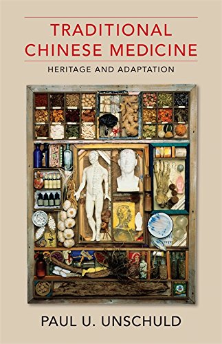 Traditional Chinese Medicine Heritage And Adaptation 1st Edition Paul U Unschuld