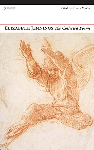 The Collected Poems Revised Elizabeth Jennings Emma Mason Ed