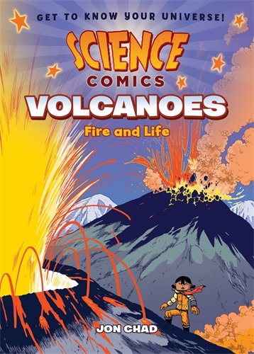 Volcanoes Fire And Life Reprint Jon Chad