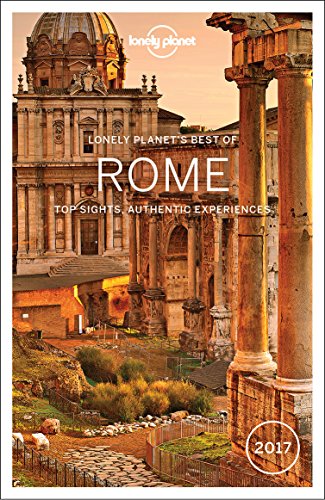 Best Of Rome 2017 Lonely Planet Publications Staff Abigail Blasi