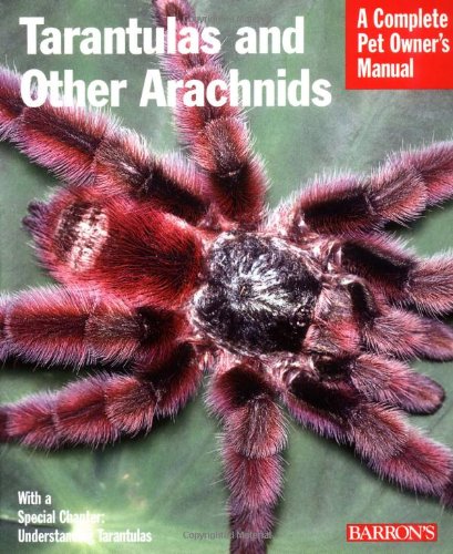Tarantulas And Other Arachnids 2nd Edition Samuel D Marshall