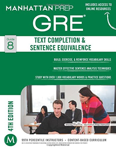 Gre Text Completion Sentence Equivalence Fourth Manhattan Prep