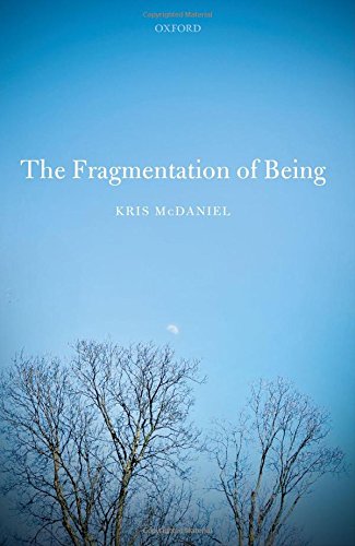 The Fragmentation Of Being 1st Edition Kris Mcdaniel