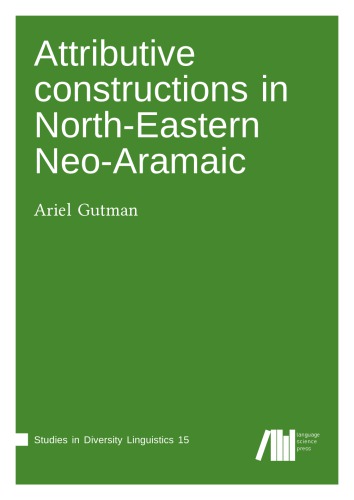 Attributive Constructions In Northeastern Neoaramaic Ariel Gutman