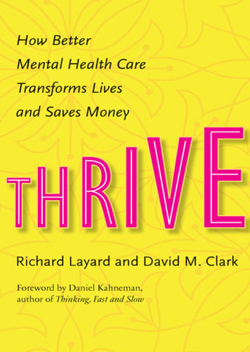 Thrive How Better Mental Health Care Transforms Lives And Saves Money Richard Layard