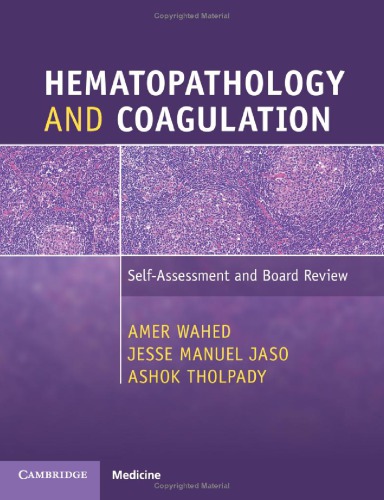 Hematopathology And Coagulation Selfassessment And Board Review Amer Wahed