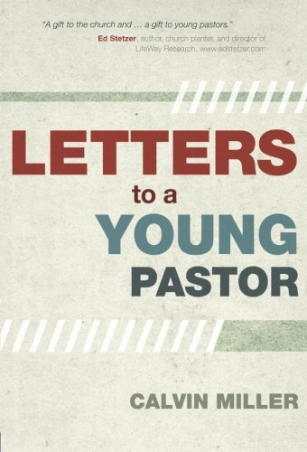 Letters To A Young Pastor 1st Printing Calvin Miller