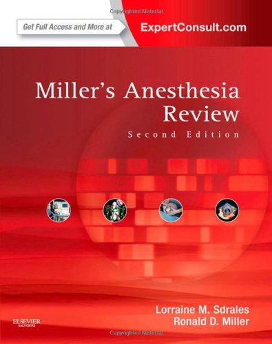Millers Anesthesia Review 2nd Lorraine M Sdrales Ronald D Miller