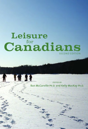 Leisure For Canadians 2nd Ron E Mccarville Kelly Mackay
