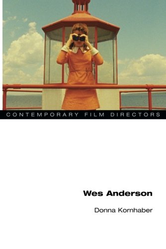 Wes Anderson Donna Kornhaber