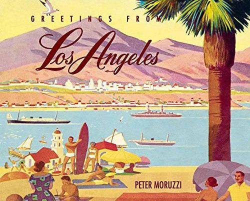 Greetings From Los Angeles Peter Moruzzi