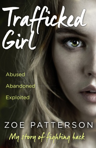 Trafficked Girl Zoe Patterson