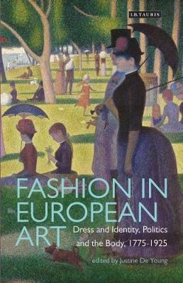 Fashion In European Art Dress And Identity Politics And The Body 17751925 Justine De Young