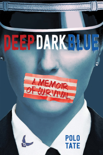 Deep Dark Blue A Memoir Of Survival Polo Tate