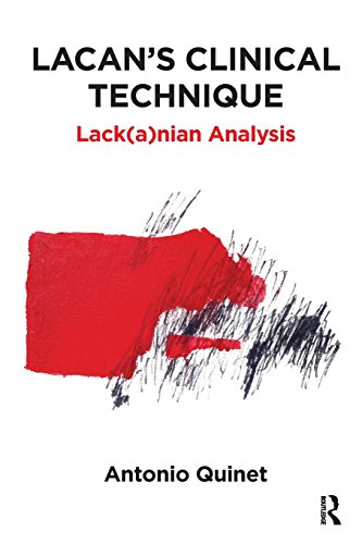 Lacans Clinical Technique Lack Anian Analysis Antonio Quinet