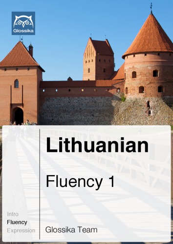 Glossika Mass Sentences Lithuanian Fluency 1 Glossika Team