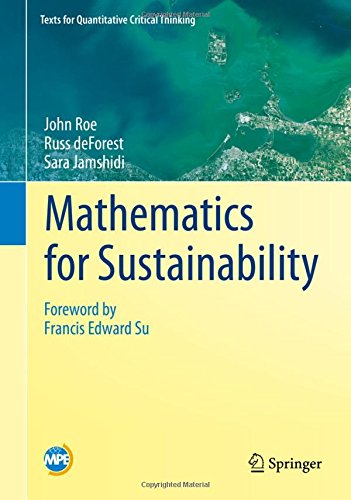 Mathematics For Sustainability John Roe Russ Deforest Sara Jamshidi