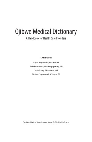 Ojibwe Medical Dictionary A Handbook For Health Care Providers Coll