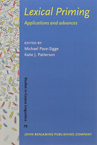 Lexical Priming Applications And Advances Michael Pacesigge