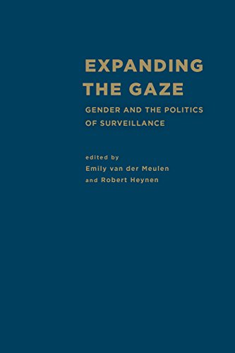 Expanding The Gaze Gender And The Politics Of Surveillance 1st Edition Emily Van Der Meulen