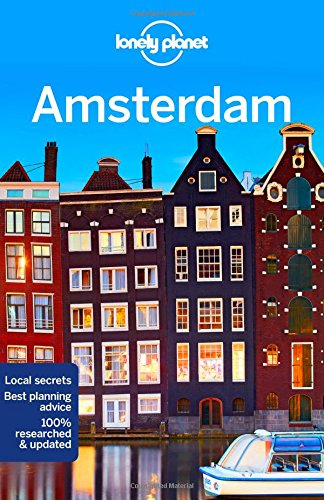 Amsterdam Lonely Planet Travel Guide 11th Edition Lonely Planet