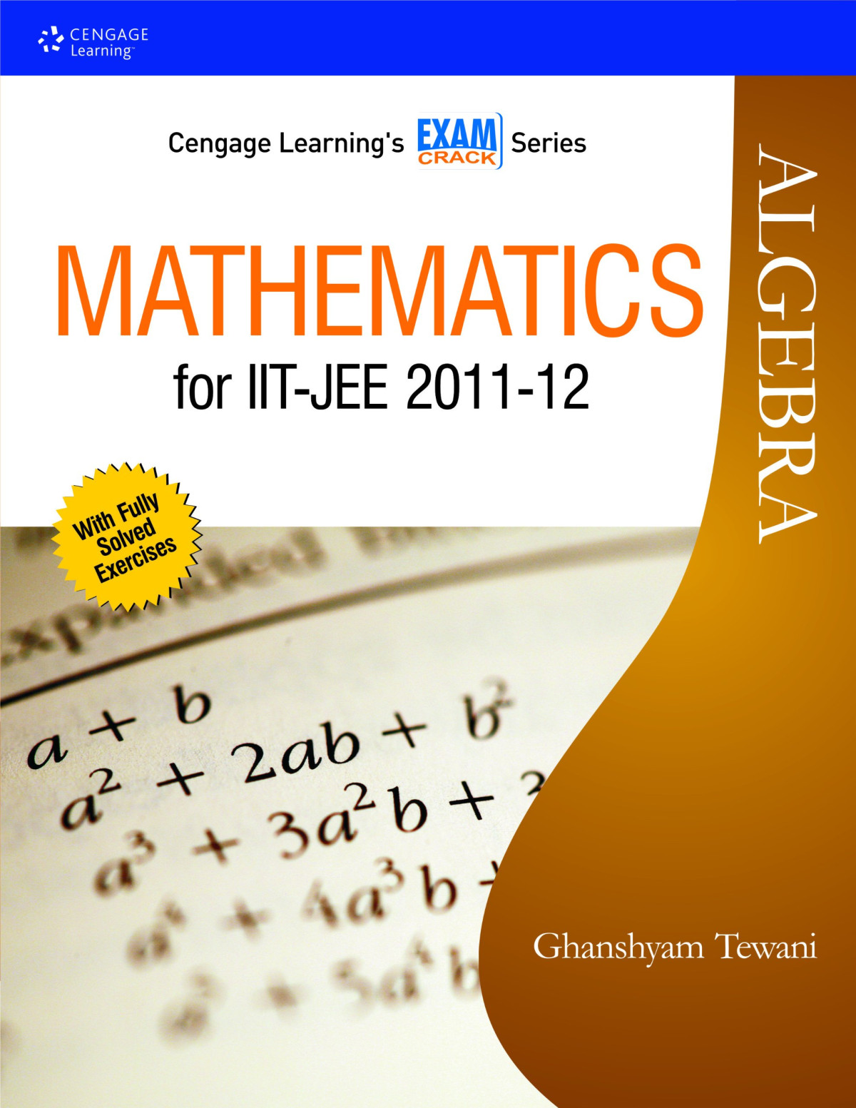 Mathematics For Jeeiseet 20112012 Algebra 1st Edition Ghanshyam Tewani