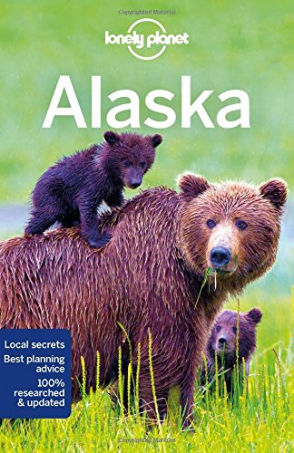 Lonely Planet Alaska 12th Edition Lonely Planet Brendan Sainsbury