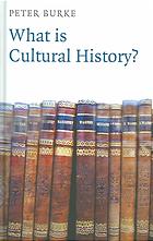 What Is Cultural History 1st Edition Peter Burke