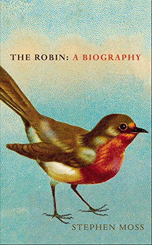 The Robin A Biography Stephen Moss