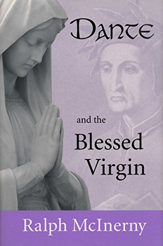 Dante And The Blessed Virgin 1st Ralph Mcinerny