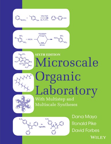 Microscale Organic Laboratory With Multistep And Multiscale Syntheses 6th Edition Dana W Mayo