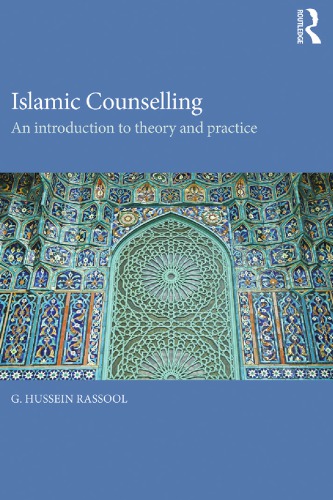 Islamic Counselling An Introduction To Theory And Practice G Hussein Rassool