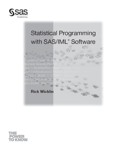 Statistical Programming With Sasiml Software Rick Wicklin