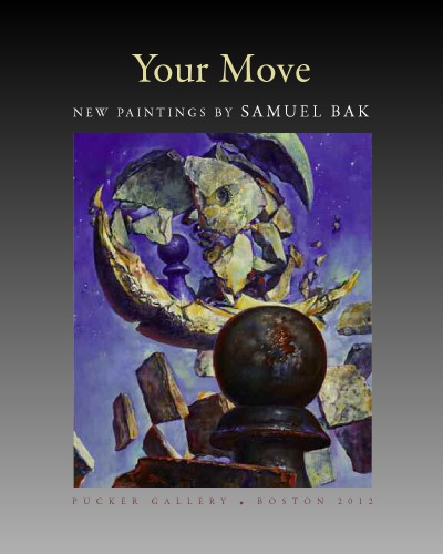 Your Move New Paintings By Samuel Bak Destiny M Barletta Tess Mattern Editors