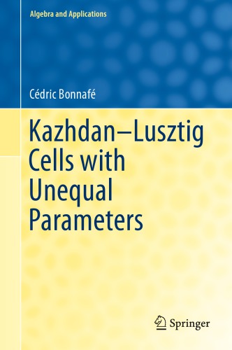 Kazhdanlusztig Cells With Unequal Parameters Cdric Bonnaf
