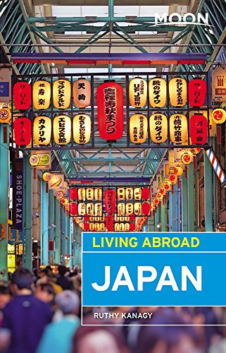 Moon Living Abroad Japan 4th Edition Ruthy Kanagy