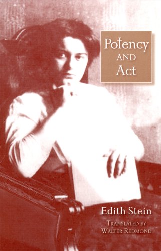 Potency And Act Studies Towards A Philosophy Of Being Edith Stein