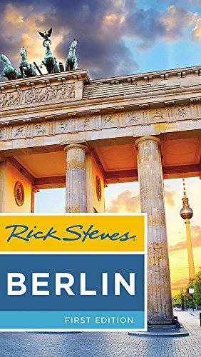 Rick Steves Berlin 1st Edition Rick Steves
