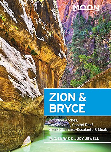 Moon Zion Bryce Including Arches Canyonlands Capitol Reef Grand Staircaseescalante Moab 7th Edition W C Mcrae