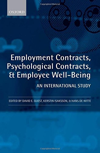 Employment Contracts Psychological Contracts And Worker Wellbeing An International Study 1st Edition David E Guest