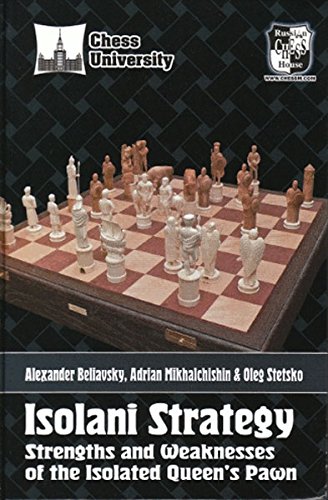 Isolani Strategy Strengths And Weaknesses Of The Isolated Queens Pawn Oleg Stetsko