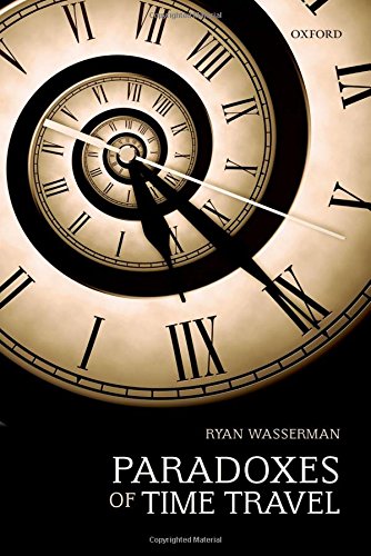 Paradoxes Of Time Travel Ryan Wasserman